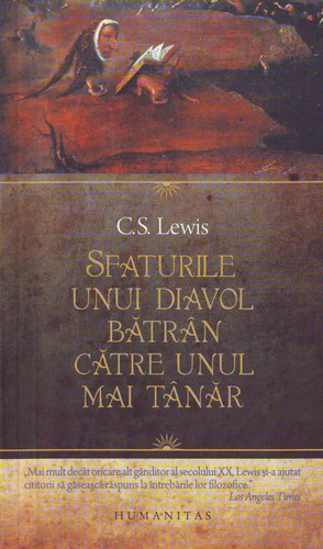 C. S. Lewis: Sfaturile Unui Diavol Bătrân Către Unul Mai Tânăr (Romanian language, 2010, Humanitas)