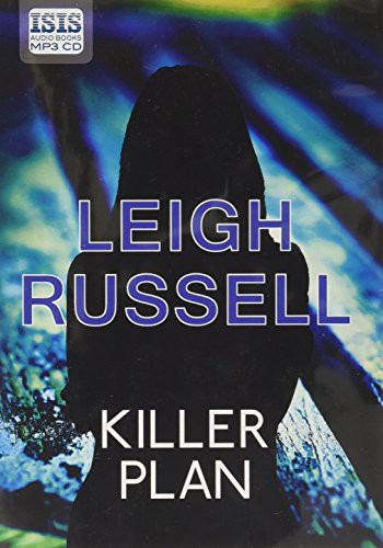 Leigh Russell, Lucy Price-lewis: Killer Plan (AudiobookFormat, 2017, Isis Audio Books, ISIS Audio Books)