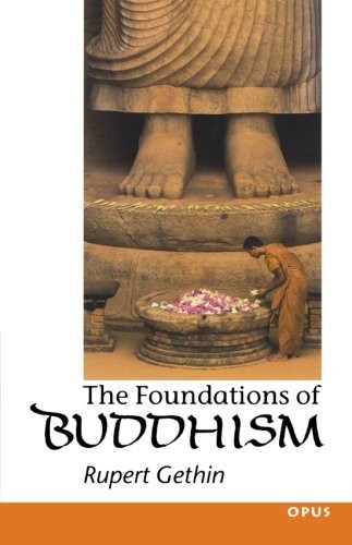 Rupert Gethin: The Foundations of Buddhism (Paperback, 1998, Oxford University Press, U.S.A., Oxford University Press)