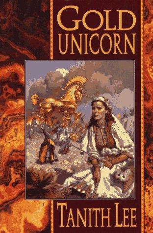 Tanith Lee: Gold unicorn (1994, Atheneum, Maxwell Macmillan Canada, Maxwell Macmillan International)