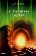 La Fortaleza Digital / Digital Fortress (Paperback, Spanish language, 2006, Ediciones Urano, S.A.)