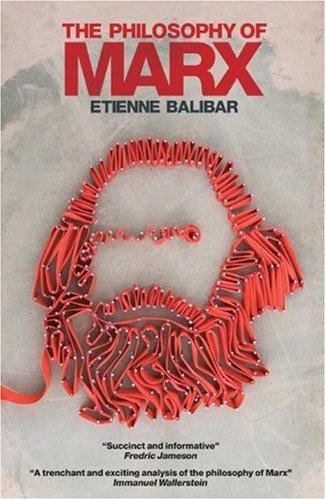 Étienne Balibar: The Philosophy of Marx (Paperback, 2007, Verso)