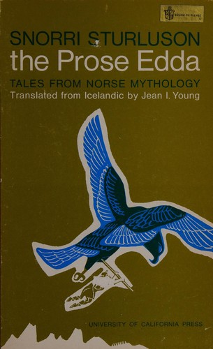 Snorri Sturluson: The prose Edda of Snorri Sturluson (1954, University of California Press)