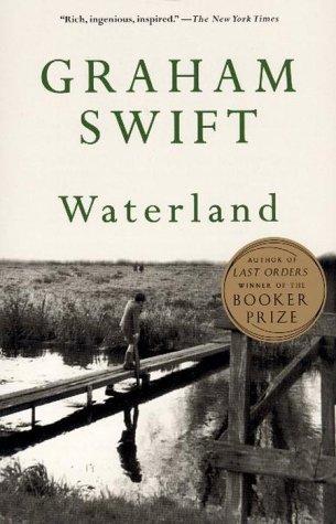 Graham Swift: Waterland (Paperback, 1998, Vintage)