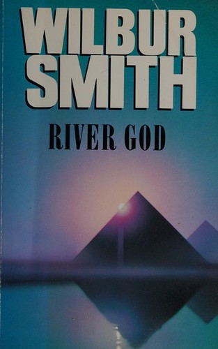 Wilbur Smith: River god (1993, Macmillan, London)