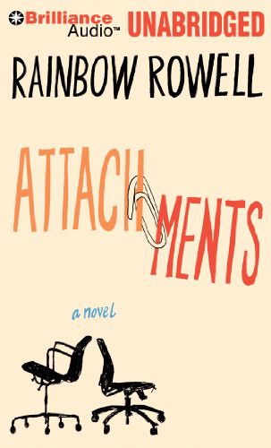 Rainbow Rowell, Laura Hamilton: Attachments (AudiobookFormat, 2011, Brilliance Audio)