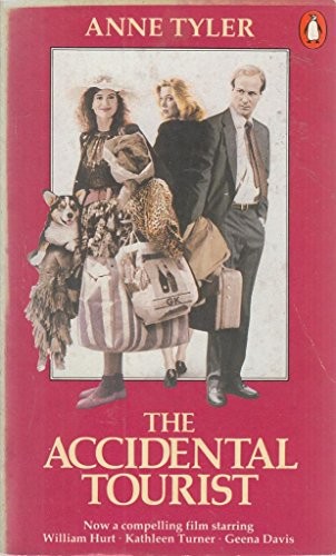 Anne Tyler: The Accidental Tourist (Paperback, 1993, Penguin Books Ltd)