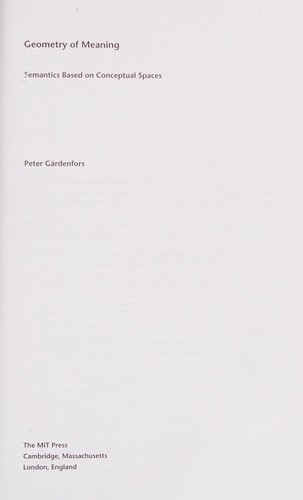 Peter Gärdenfors: Geometry of meaning (2014, The MIT Press)