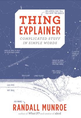 Thing Explainer (Hardcover, 2015, Houghton Mifflin Harcourt)