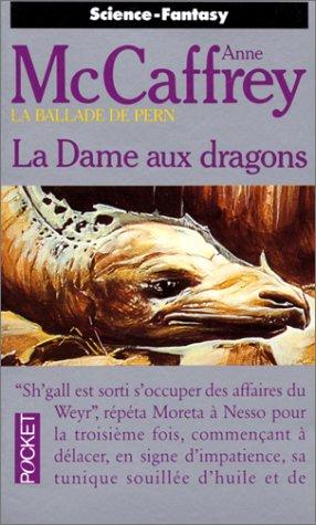 La dame aux dragons (Paperback, French language, 1990, Presses Pocket)
