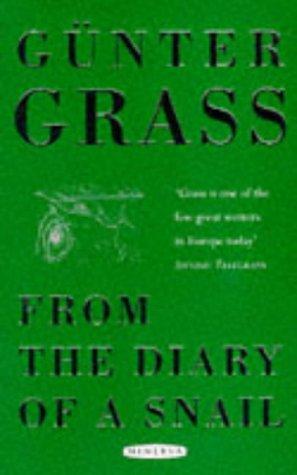 Günter Grass: From the Diary of a Snail (Hardcover, 1998, Random House UK Distribution)