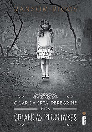 _: O lar da Srta. Peregrine para crianças peculiares (Hardcover, Portuguese language, 2016, Intrinseca)