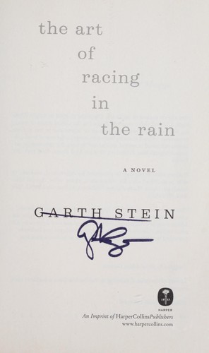 Garth Stein: The art of racing in the rain (2008, HarperCollins)