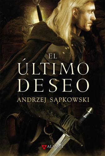 El último deseo (Spanish language, 2008, Alamut)