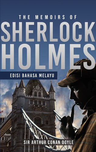 Memoirs of Sherlock Holmes (12 stories) (Paperback, Malay language, 2020, Penerbit-X)
