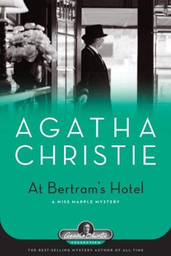 At Bertram's Hotel (Hardcover, 2007, Black Dog & Leventhal Publishers, Distributed by Workman Pub. Company)