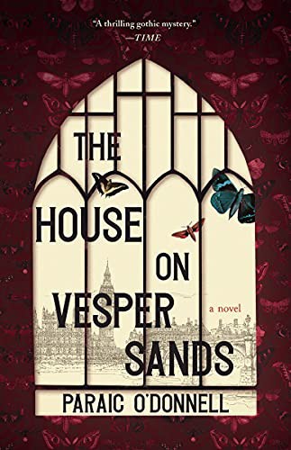 Paraic O'Donnell: The House on Vesper Sands (Paperback, 2022, Tin House Books)