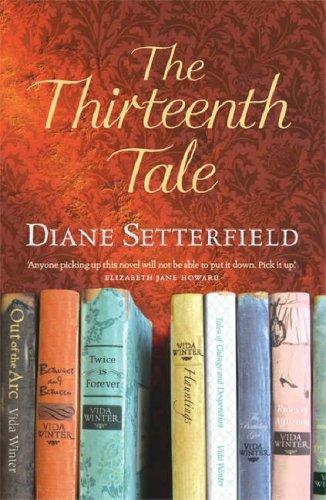 Diane Setterfield: The Thirteenth Tale (Hardcover, 2006, Atria)