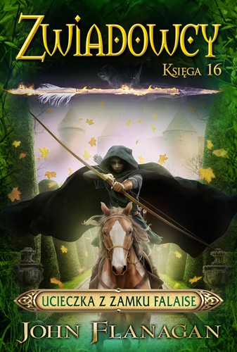 John Flanagan: Ucieczka z Zamku Falaise (Hardcover, Polish language, 2021, Jaguar)