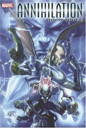 Annihilation, Book 3 (Marvel Comics) (Hardcover, 2007, Marvel Comics)