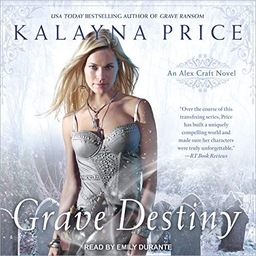 Kalayna Price: Grave Destiny (AudiobookFormat, 2019, Tantor Audio)