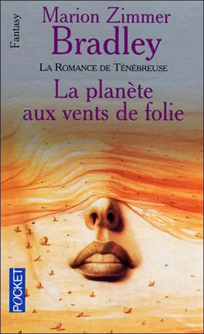 Marion Zimmer Bradley: La Planète aux vents de folie (Français language, 1989)