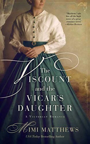 Mimi Matthews: The Viscount and the Vicar's Daughter (Paperback, 2018, Perfectly Proper Press)