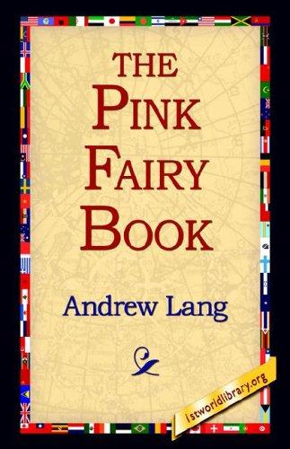The Pink Fairy Book (Hardcover, 2006, 1st World Library - Literary Society)