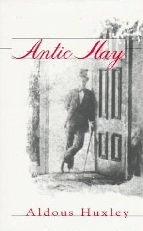 Aldous Huxley: Antic Hay (Paperback, 2006, Dalkey Archive Press)