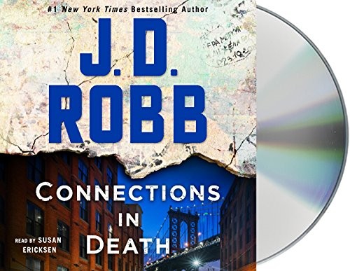 Susan Ericksen, Nora Roberts: Connections in Death (AudiobookFormat, 2019, Macmillan Audio)