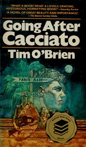 Tim O'Brien, Tim O'Brien - undifferentiated: Going after Cacciato (1979, Dell Pub. Co.)