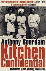 Kitchen confidential (Paperback, 2001, Bloomsbury)