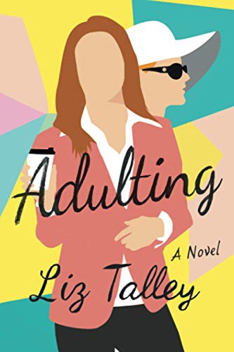 Liz Talley: Adulting (Paperback, 2021, Montlake)