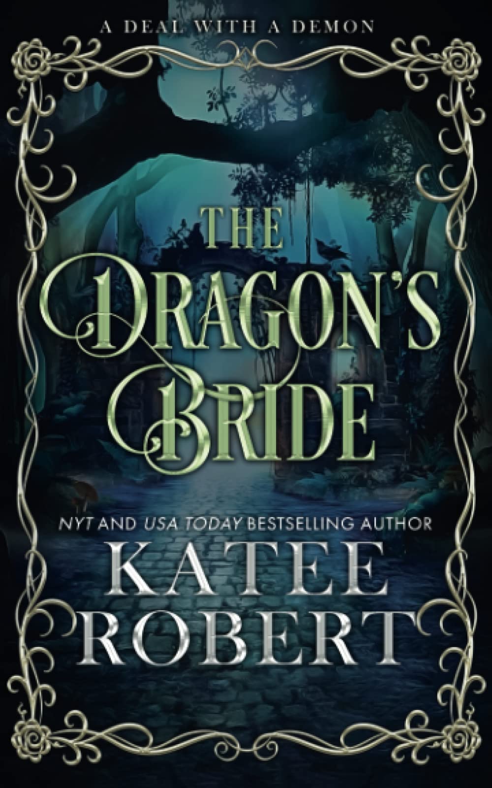 Katee Robert: Dragon's Bride (Paperback, 2022, Trinkets & Tales LLC)