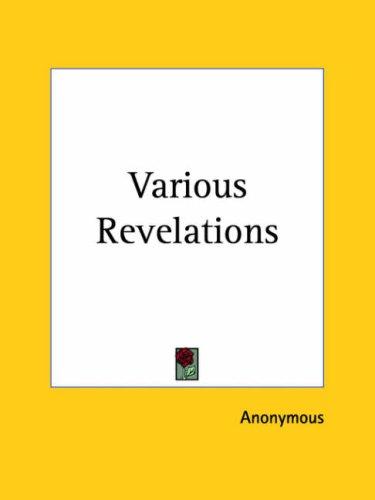 Various Revelations (Paperback, 2003, Kessinger Publishing)