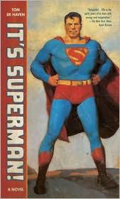 Tom De Haven: It's Superman! (2011, Del Rey)
