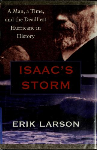 Erik Larson: Isaac's storm (2000, G.K. Hall & Co.)