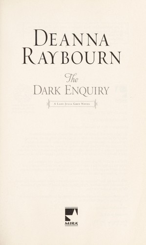 The dark enquiry (2011, MIRA)