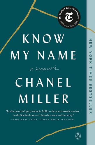 Chanel Miller: Know My Name (2020, Penguin Publishing Group)
