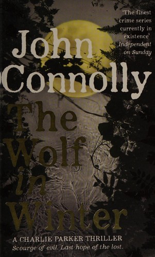 John Connolly: The wolf in winter (2015)