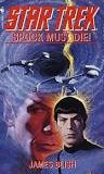 James Blish: Spock Must Die? (Paperback, 1970, Bantam Novels)