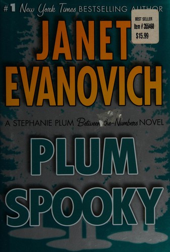 Janet Evanovich: Plum spooky (2009, St. Martin's Press)