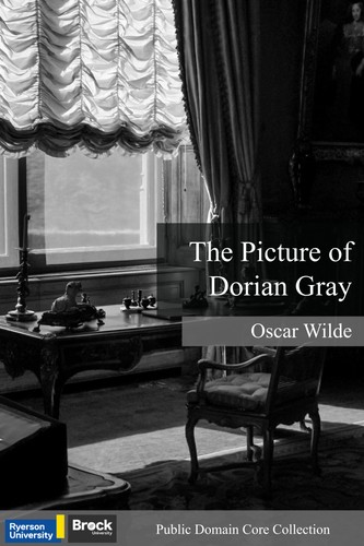 The Picture of Dorian Gray (EBook, 2022, Ryerson Pressbooks, Pressbooks)