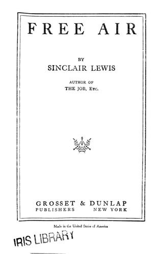 Sinclair Lewis: Free air (1919, Grosset & Dunlap)