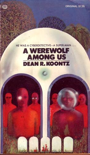 Dean R. Koontz: A Werewolf Among Us (Paperback, 1973, Ballantine Books)