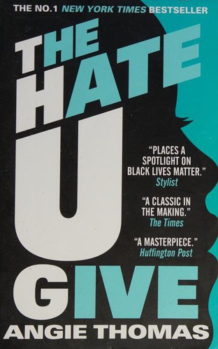 Angie Thomas: The Hate U Give (Paperback, 2018, Walker Books)