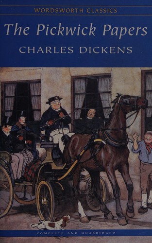 The Pickwick papers (1993, Wordsworth Classics)