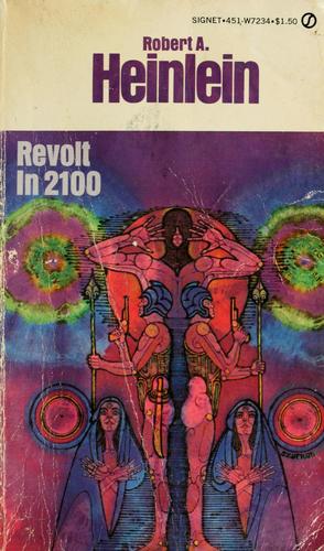 Revolt in 2100 (1981, Baen Books)