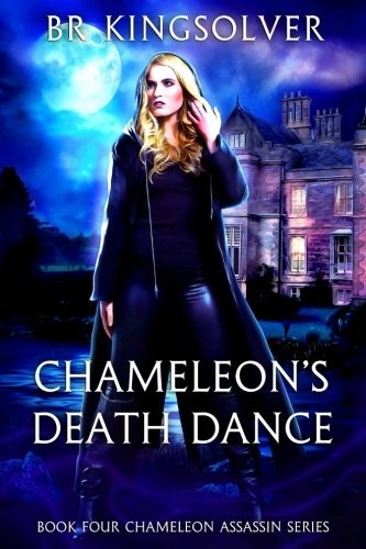 Chameleon's Death Dance (Paperback, 2017, CreateSpace Independent Publishing Platform)