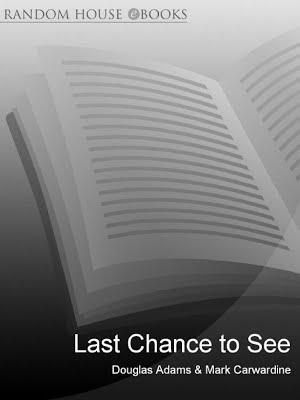 Douglas Adams: Last Chance To See (2013)